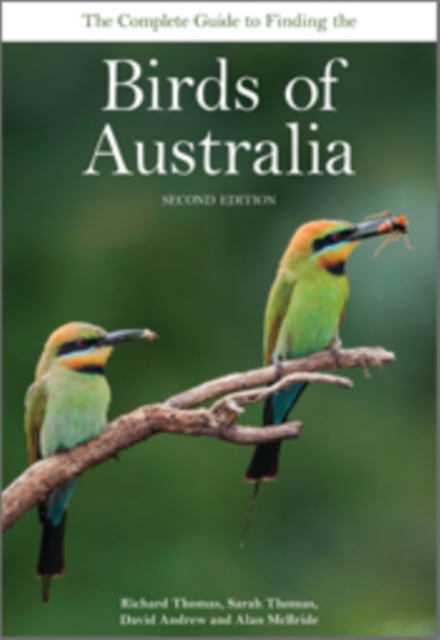 The Complete Guide to Finding the Birds of Australia, EPUB eBook