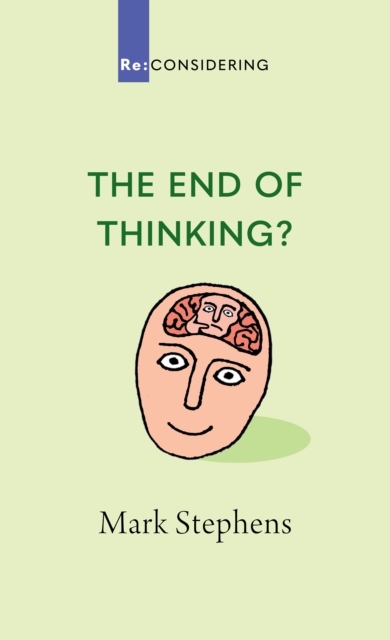 The End of Thinking?, EPUB eBook