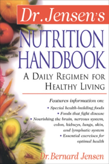 Dr. Jensen's Nutrition Handbook, Paperback / softback Book