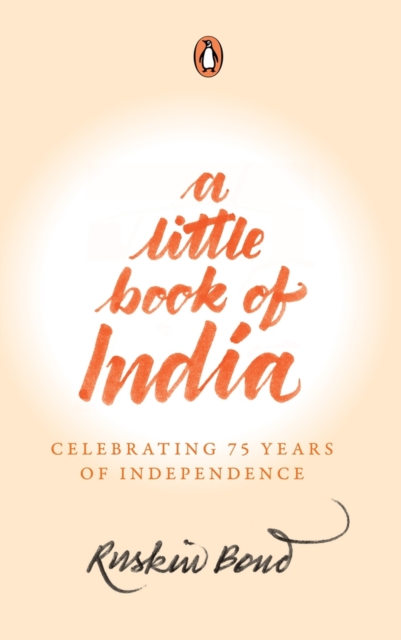 A Little Book of India : Celebrating 75 Years of Independence, Hardback Book