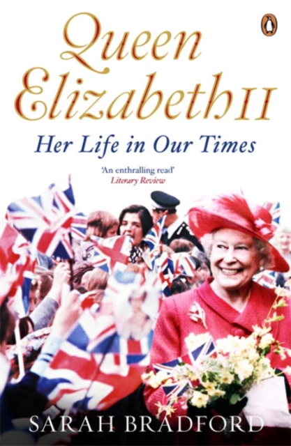 Queen Elizabeth II : Her Life in Our Times, Paperback / softback Book