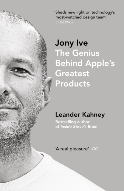 Jony Ive : The Genius Behind Apple’s Greatest Products, EPUB eBook