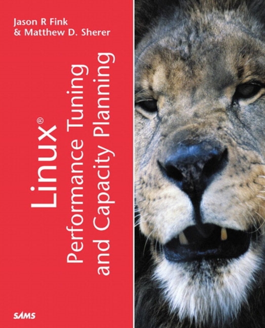 Linux Performance Tuning and Capacity Planning, Paperback / softback Book