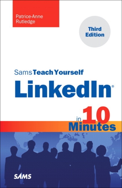Sams Teach Yourself LinkedIn in 10 Minutes, Paperback / softback Book