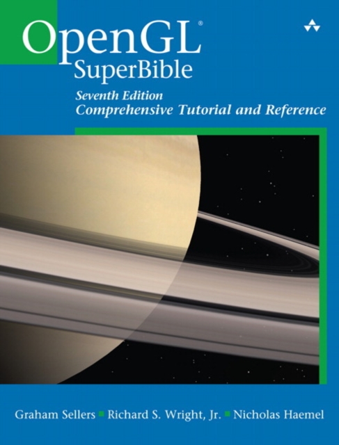OpenGL Superbible : Comprehensive Tutorial and Reference, Paperback / softback Book