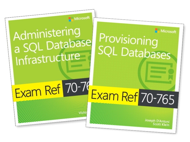 MCSA SQL 2016 Database Administration Exam Ref 2-pack : Exam Refs 70-764 and 70-765, Mixed media product Book