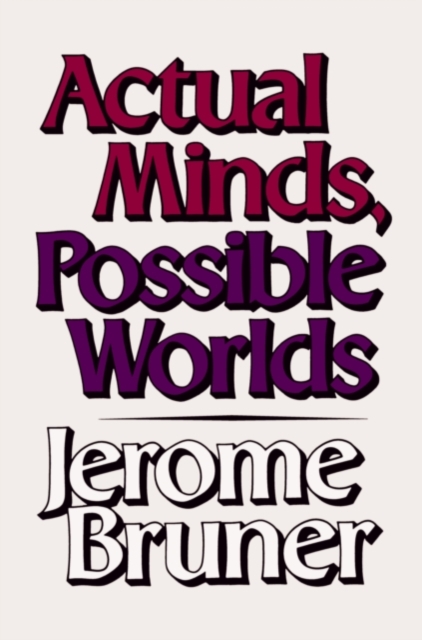 Actual Minds, Possible Worlds, Paperback / softback Book