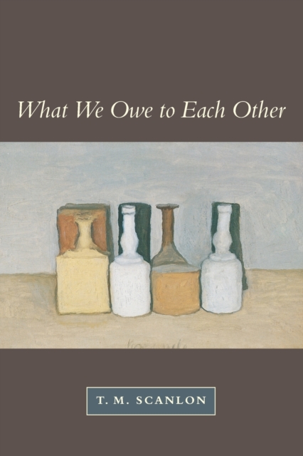 What We Owe to Each Other, Paperback / softback Book