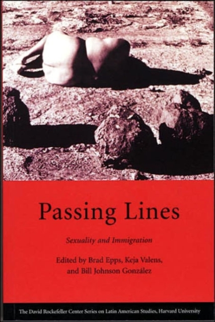 Passing Lines : Sexuality and Immigration, Paperback / softback Book