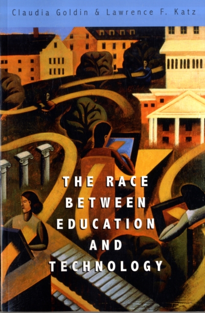 The Race between Education and Technology, Paperback / softback Book