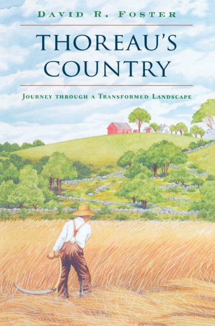 Thoreau's Country : Journey through a Transformed Landscape, PDF eBook
