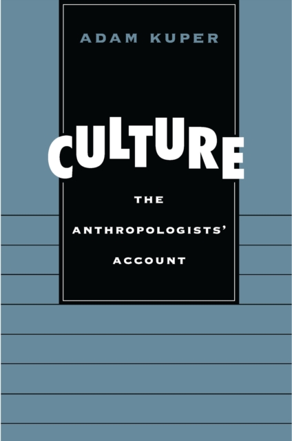 Culture : The Anthropologists’ Account, PDF eBook