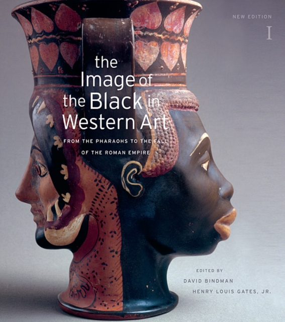 The Image of the Black in Western Art, Volume I : From the Pharaohs to the Fall of the Roman Empire, Hardback Book