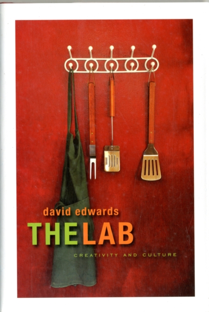 The Lab : Creativity and Culture, Hardback Book