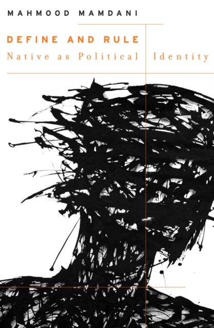 Define and Rule : Native as Political Identity, EPUB eBook