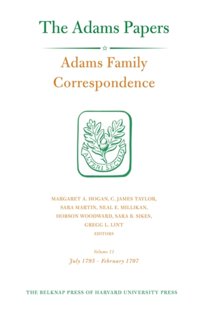 Adams Family Correspondence : Volume 11, Hardback Book