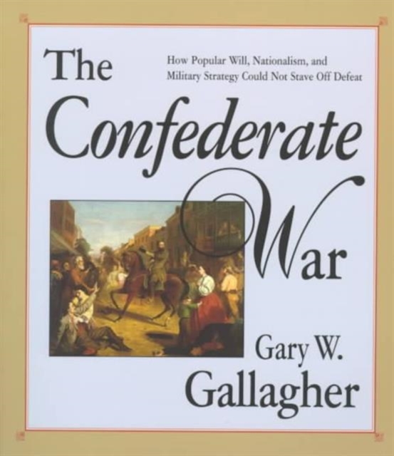 The Confederate War, Paperback / softback Book