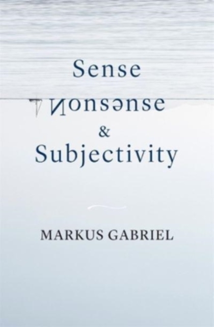 Sense, Nonsense, and Subjectivity, Hardback Book
