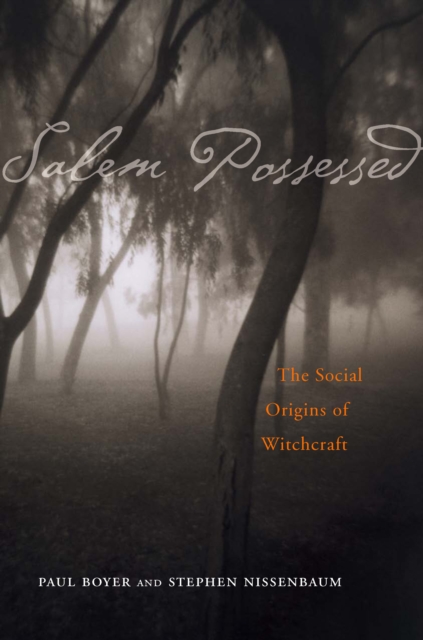 Salem Possessed : The Social Origins of Witchcraft, EPUB eBook