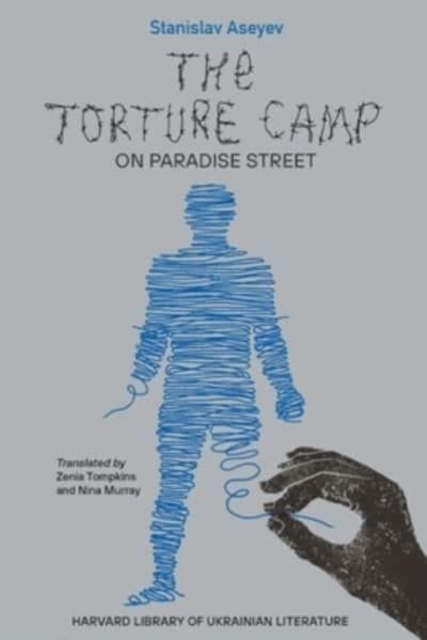 The Torture Camp on Paradise Street, Paperback / softback Book