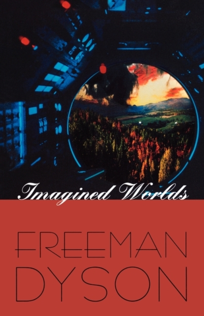 Imagined Worlds, Paperback / softback Book