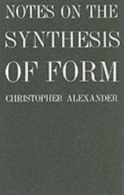 Notes on the Synthesis of Form, Paperback / softback Book