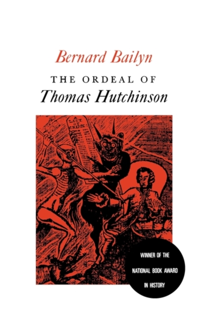 The Ordeal of Thomas Hutchinson, Paperback / softback Book