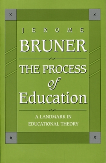 The Process of Education : Revised Edition, Paperback / softback Book