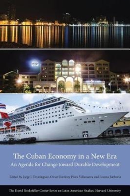 The Cuban Economy in a New Era : An Agenda for Change toward Durable Development, Paperback / softback Book