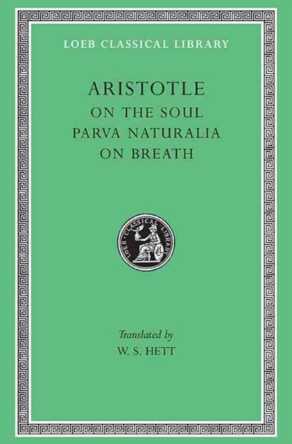 On the Soul. Parva Naturalia. On Breath, Hardback Book