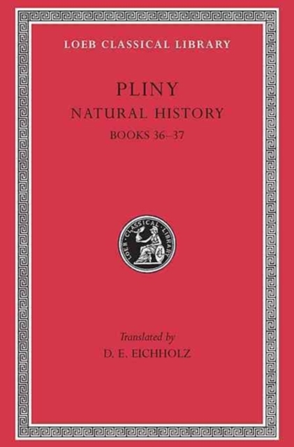 Natural History, Volume X: Books 36-37, Hardback Book