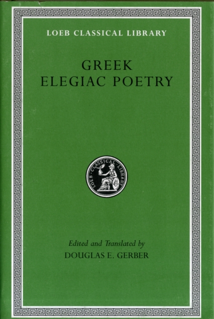 Greek Elegiac Poetry, Hardback Book