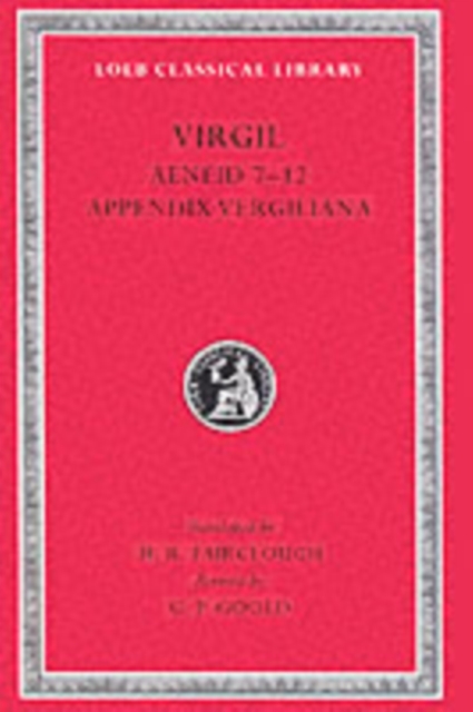 Aeneid, Books 7–12. Appendix Vergiliana, Hardback Book