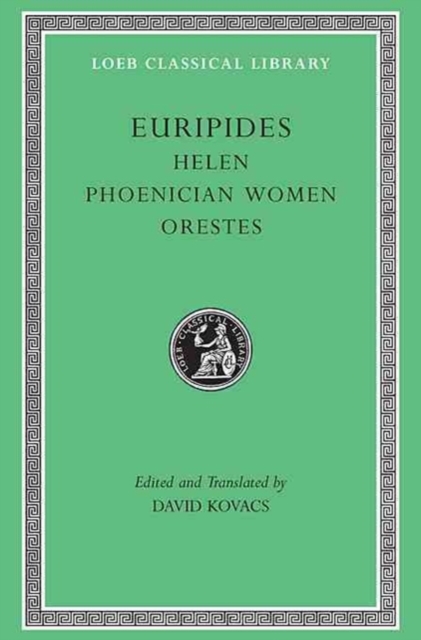 Helen. Phoenician Women. Orestes, Hardback Book