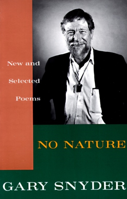 No Nature : New and Selected Poems, Paperback / softback Book