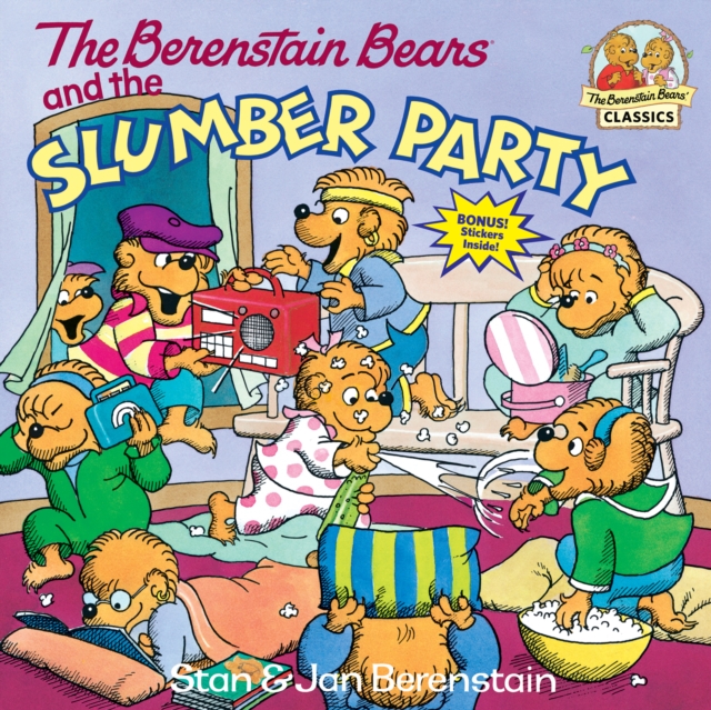 The Berenstain Bears and the Slumber Party, Paperback / softback Book