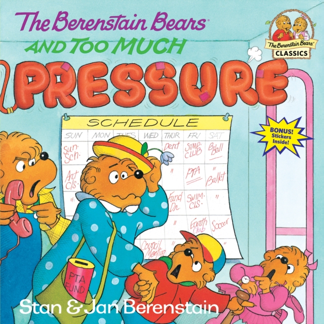 The Berenstain Bears and Too Much Pressure, Paperback / softback Book