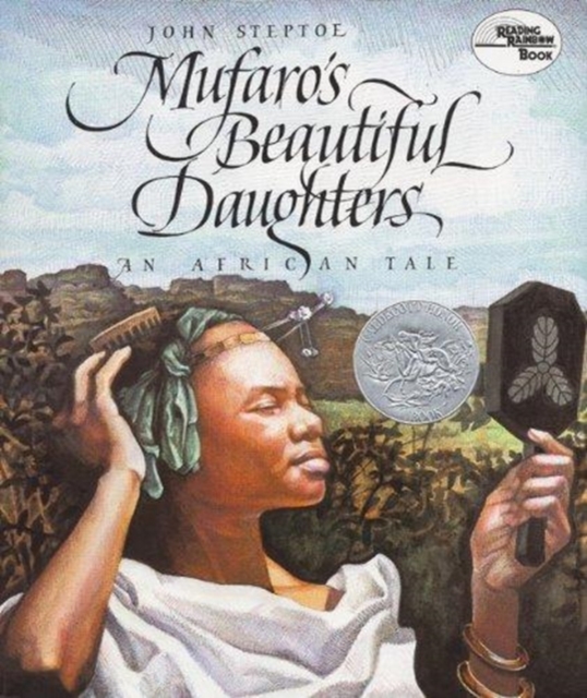 Mufaro's Beautiful Daughters : A Caldecott Honor Award Winner, Hardback Book