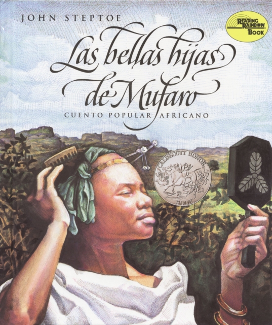 Las bellas hijas de Mufaro : Mufaro's Beautiful Daughters (Spanish edition) A Caldecott Award Winner, Paperback Book
