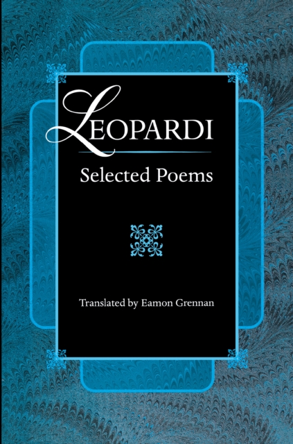 Leopardi : Selected Poems, Paperback / softback Book
