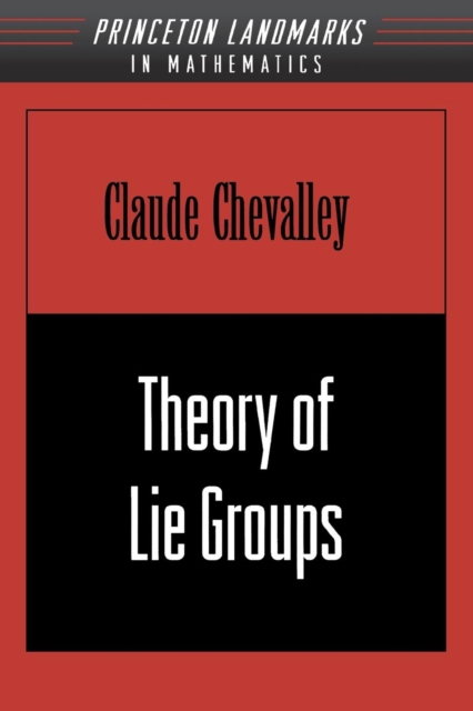 Theory of Lie Groups (PMS-8), Volume 8, Paperback / softback Book