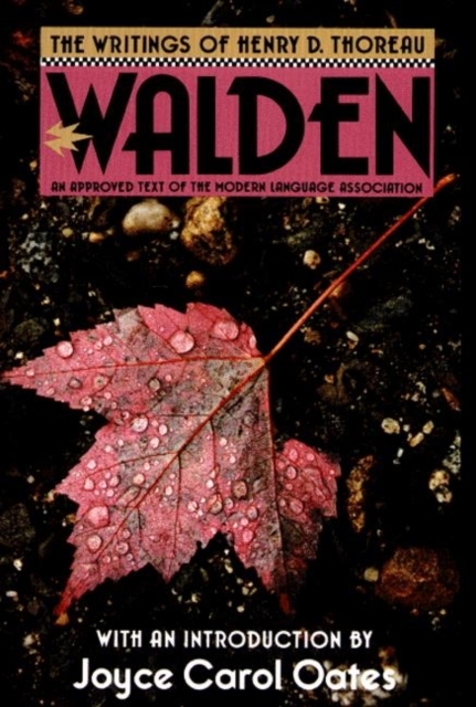 The Writings of Henry David Thoreau : Walden, Hardback Book
