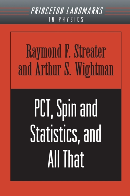 PCT, Spin and Statistics, and All That, Paperback / softback Book