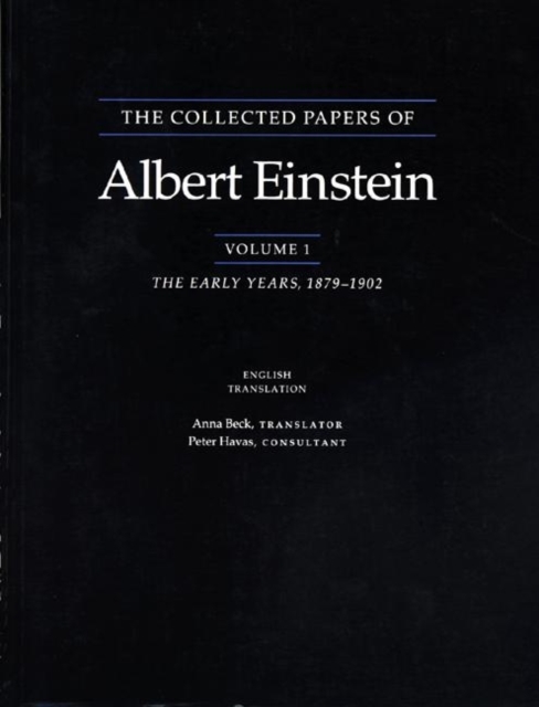 The Collected Papers of Albert Einstein, Volume 1 (English) : The Early Years, 1879-1902. (English translation supplement), Paperback / softback Book