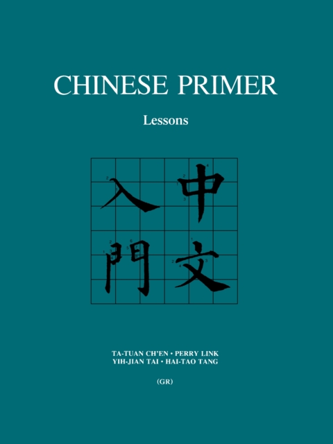 Chinese Primer : Lessons (GR), Paperback / softback Book