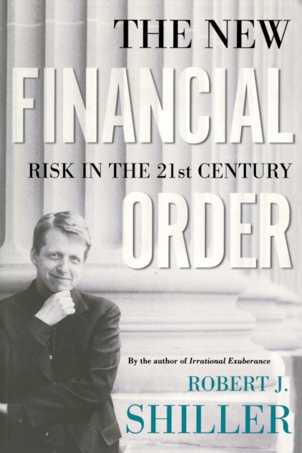 The New Financial Order : Risk in the 21st Century, Paperback / softback Book