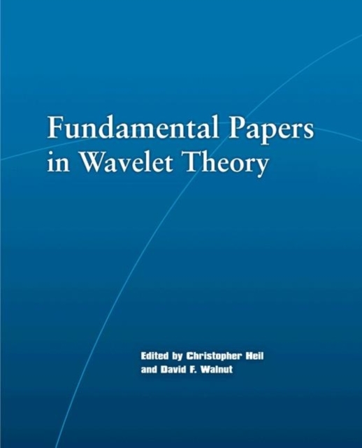 Fundamental Papers in Wavelet Theory, Paperback / softback Book