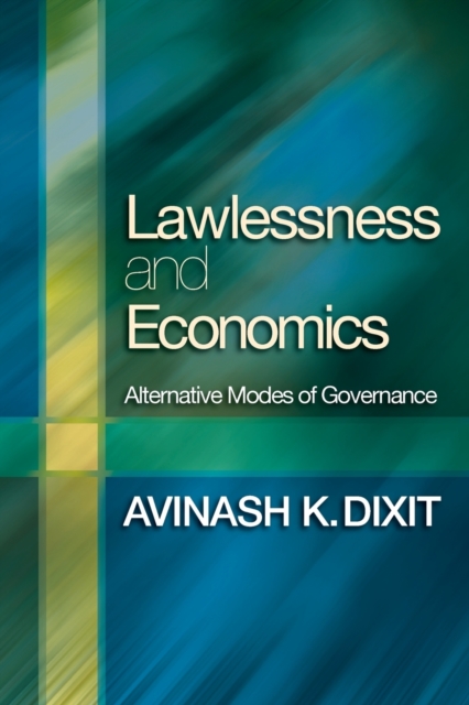 Lawlessness and Economics : Alternative Modes of Governance, Paperback / softback Book