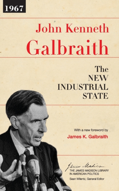 The New Industrial State, Paperback / softback Book