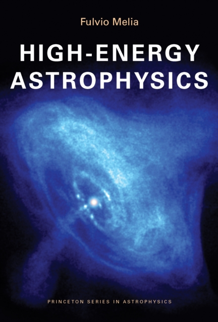 High-Energy Astrophysics, Paperback / softback Book